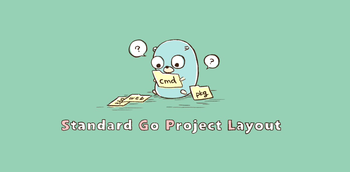 Go - Project Layout